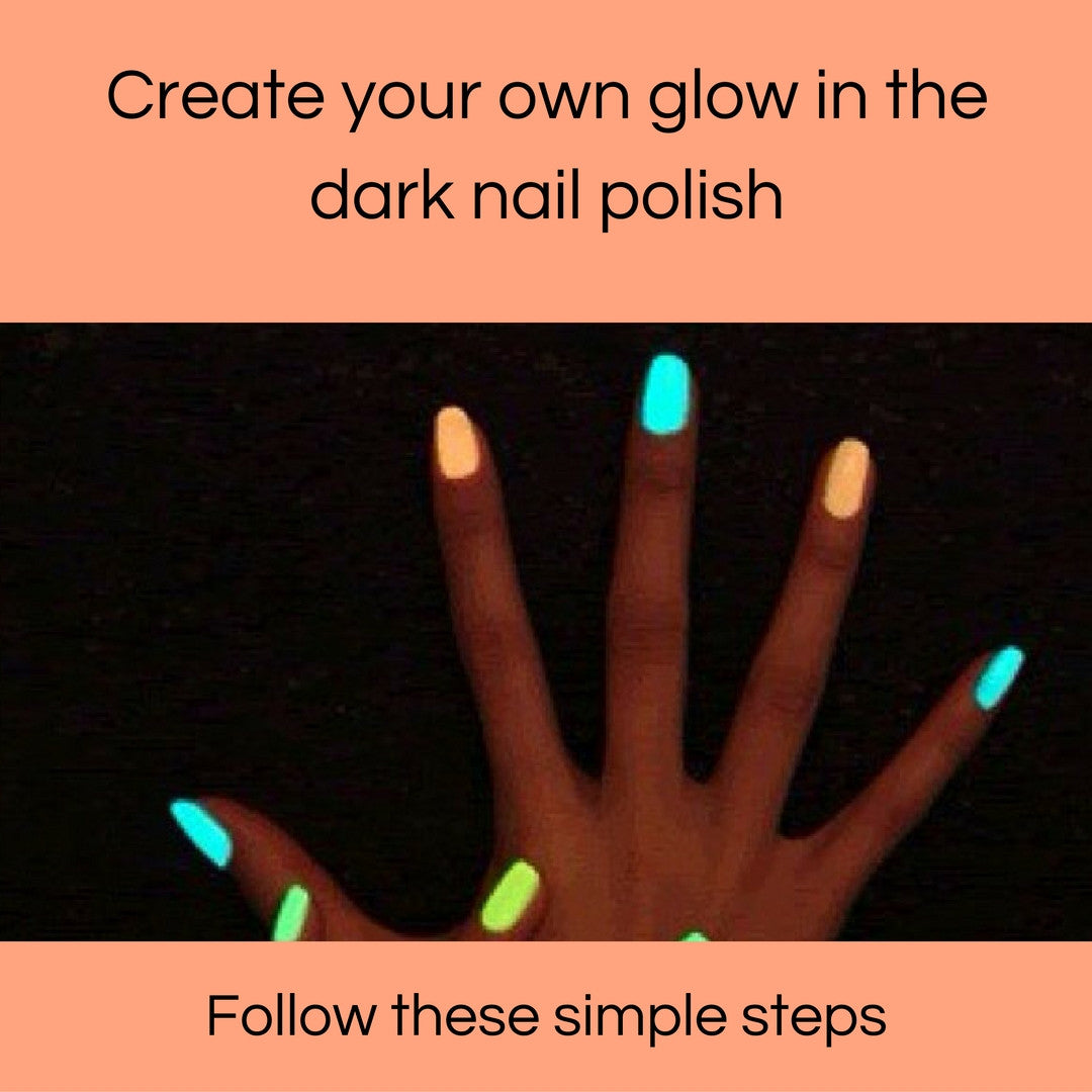 Create your own glow in the dark nail polish