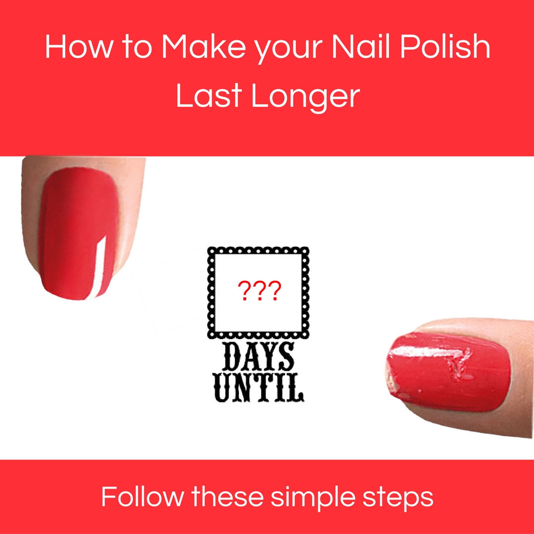 How to Make your Nail Polish Last Longer