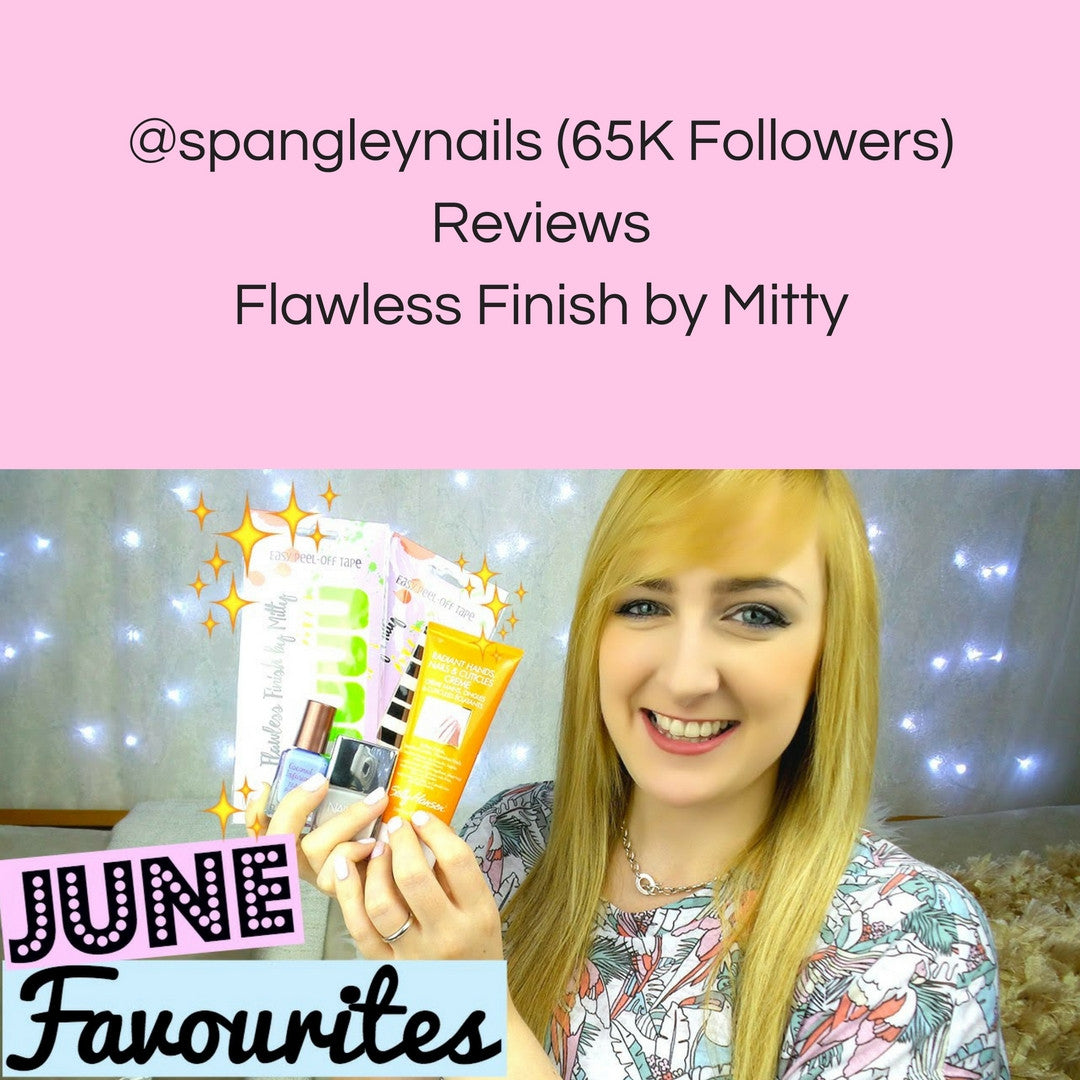 @spangleynails reviews Mitty (70K Followers)