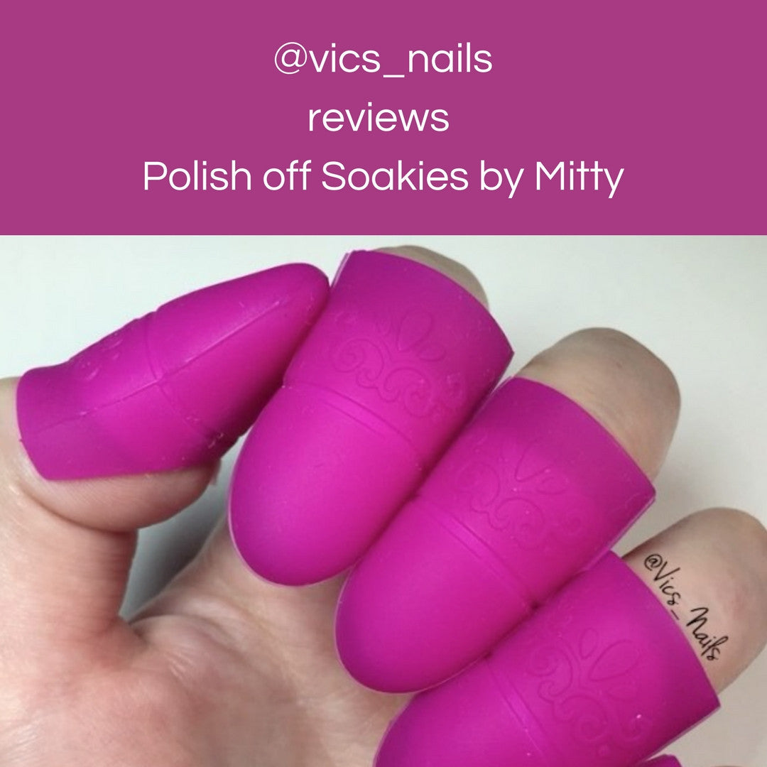 @vics_nails reviews Polish off Soakies (454k followers)